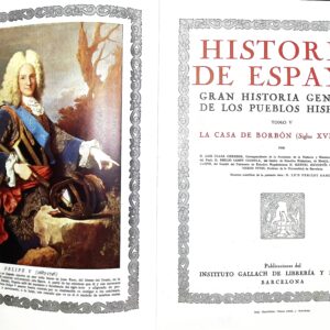 HISTORIA DE ESPAÑA (GRAN HISTORIA GENERAL DE LOS PUEBLOS HISPANOS)