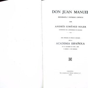 DON JUAN MANUEL (BIOGRAFÍA Y ESTUDIO CRÍTICO)